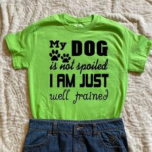 I'm just well trained custom Tshirt